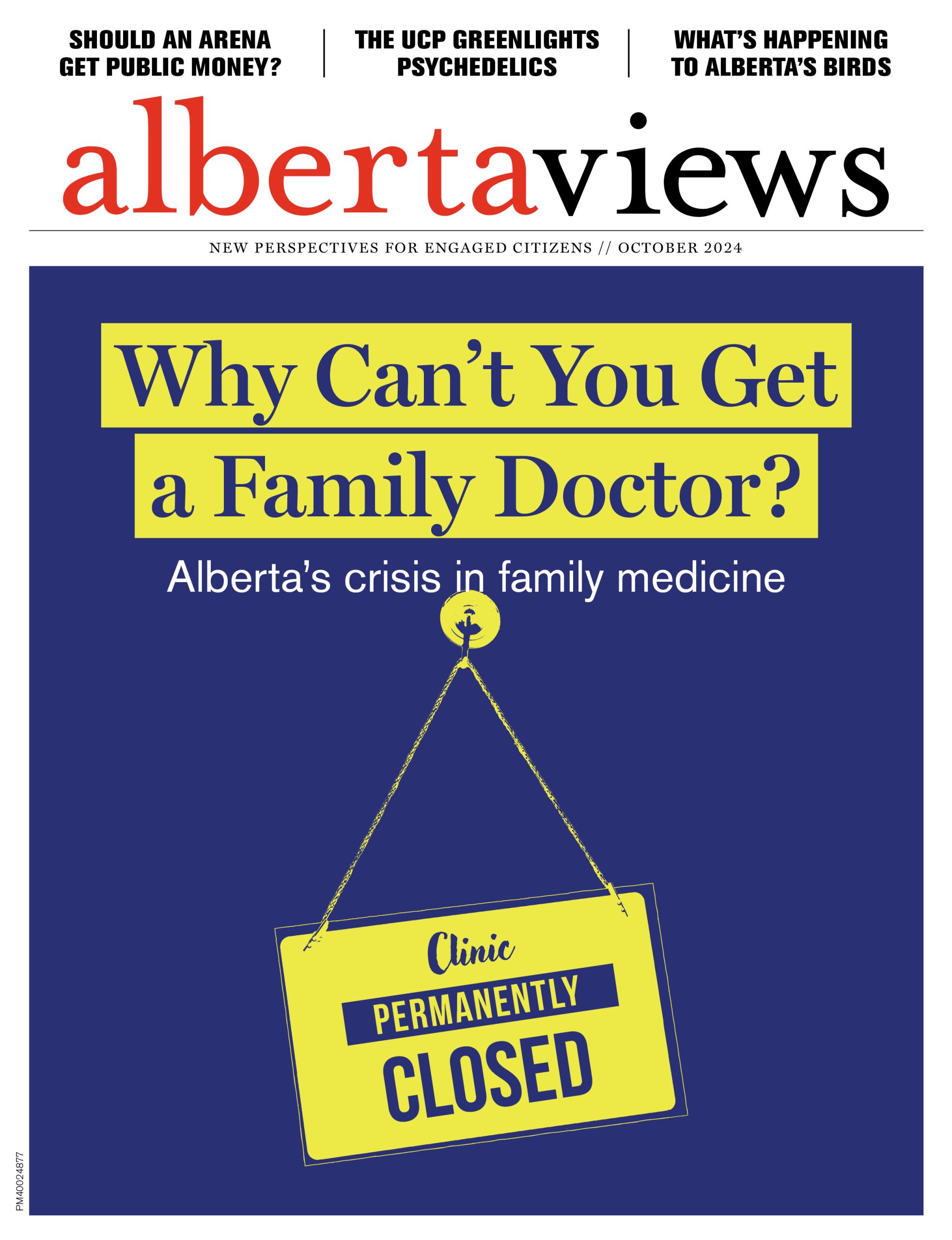 Alberta Views October 2024, why can't you get a family doctor?