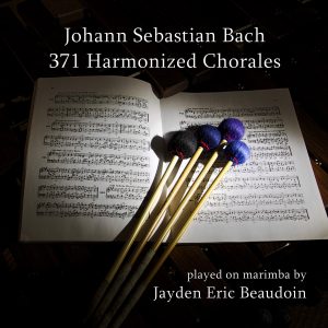 Jayden Eric Beaudoin, Bach Chorales, self-released