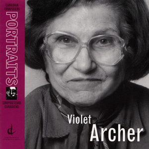 Violet Archer, Portraits, Centrediscs