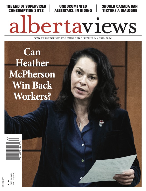 Can Heather McPherson win back workers? April issue of Alberta Views